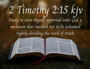 2 Timothy 2:15 Rightly Divide the Word of Truth